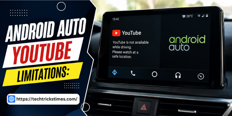 android auto youtube limitations: Complete Guide to Restrictions